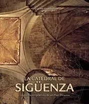 La Catedral de Sigüenza