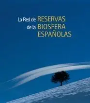 La Red de Reservas de la Biosfera Españolas