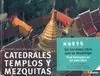 Catedrales, Templos y Mezquitas