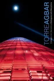 (C-F) Torre Agbar. Dialegs Amb Barcelona
