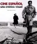 Cine Español. una Cronica Virtual Rustica