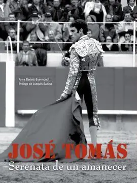 José Tomás, Serenata de un Amanecer
