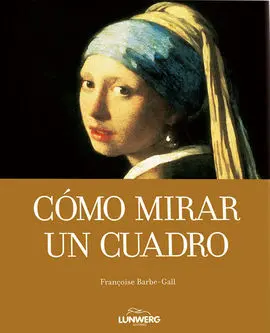 Como Mirar un Cuadro