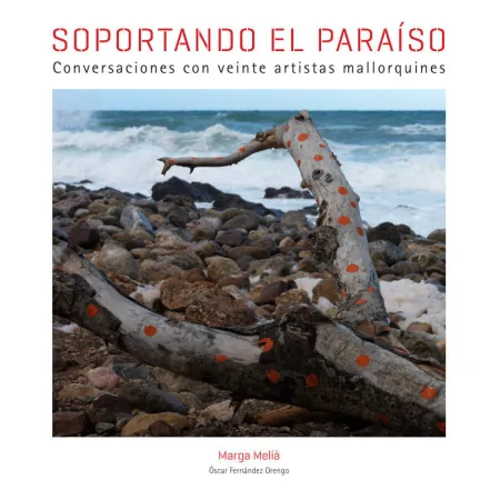 Soportando el Paraíso