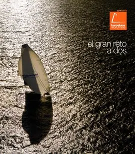 Barcelona World Race 2010-2011. El Gran Reto a Dos