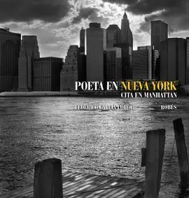 Poeta en Nueva York. Robes. Ms