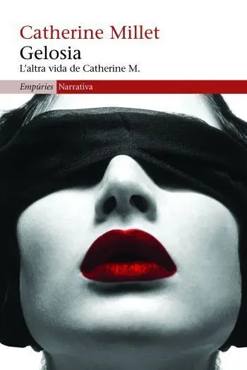 Gelosia. Laltra Vida de Catherine M.