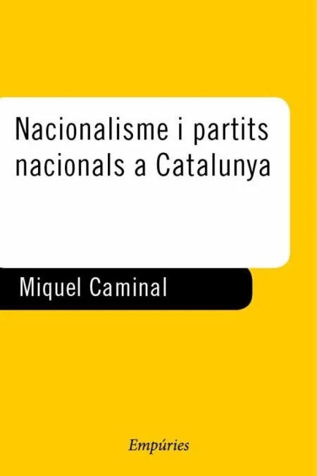 Nacionalisme I Partits Nacionals a Catalunya