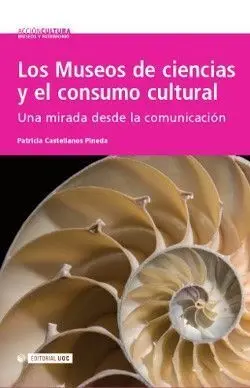 Los Museos de Ciencias y el Consumo Cultural