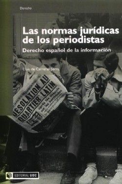 LAS NORMAS JURÍDICAS DE LOS PERIODISTAS