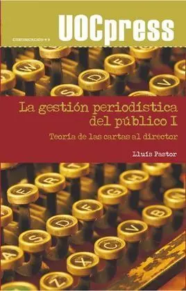 La Gestión Periodística del Público I