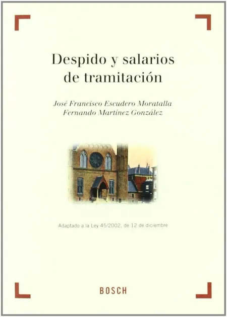 Despido y Salarios de Tramitación