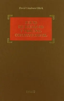 Juicio de Igualdad y Tribunal Constitucional