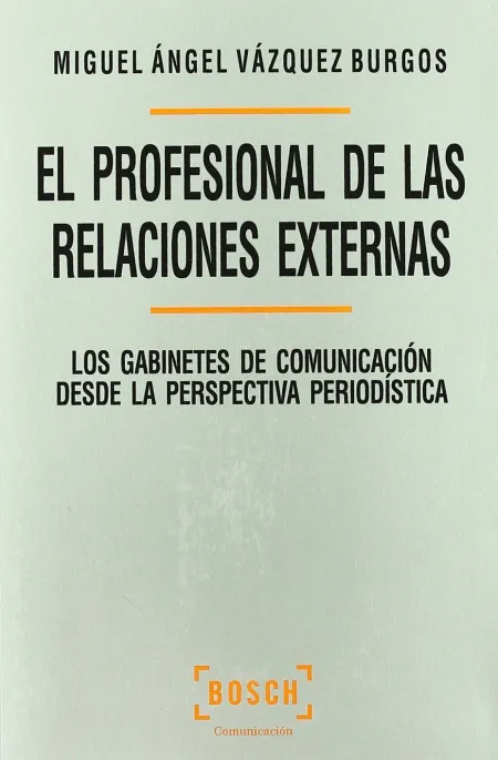 El Profesional de las Relaciones Externas