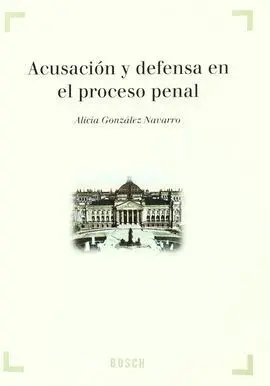 Actuación y Defensa en el Proceso Penal