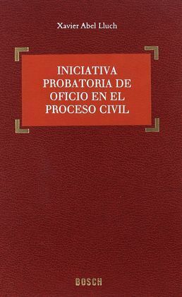 INICIATIVA PROBATORIA DE OFICIO EN EL PROCESO CIVIL