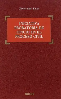 Iniciativa Probatoria de Oficio en el Proceso Civil