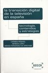 LA TRANSICIÓN DIGITAL DE LA TELEVISIÓN EN ESPAÑA