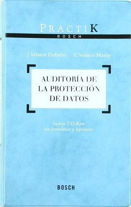 AUDITORÍA DE LA PROTECCIÓN DE DATOS