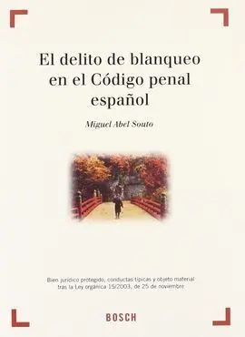 El Delito de Blanqueo en el Código Penal Español