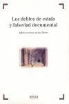 Los Delitos de Estafa y Falsedad Documental