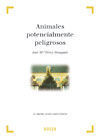 ANIMALES POTENCIALES PELIGROSOS