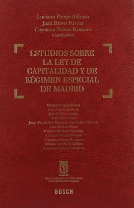 ESTUDIOS SOBRE LA LEY DE CAPITALIDAD Y DE RÉGIMEN ESPECIAL DE MADRID