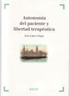 AUTONOMÍA DEL PACIENTE Y LIBERTAD TERAPÉUTICA