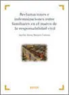 Reclamaciones e Indemnizaciones entre Familiares en el Marco de la Responsabilidad Civil