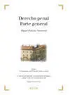 Derecho Penal. Parte General Tomo I