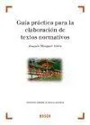 Guía Práctica para la Elaboración de Textos Normativos