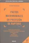 Pactos Matrimoniales en Previsión de Ruptura