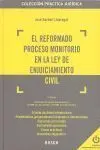 El Reformado Proceso Monitorio en la Ley de Enjuiciamiento Civil