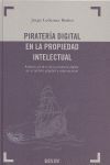 PIRATERIA DIGITAL EN PROPIEDAD INTELECT.