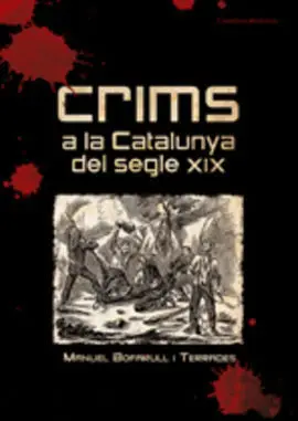 Crims a la Catalunya del Segle Xix