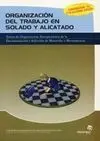 Organización del Trabajo en Solado y Alicatado