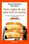 Siete Reglas de Oro para Vivir en Pareja