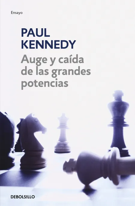 Auge y Caída de las Grandes Potencias