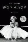 MARILYN MONROE. LA BIOGRAFÍA