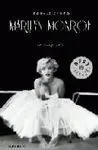 Marilyn Monroe. La Biografía