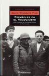 ESPAÑOLES EN EL HOLOCAUSTO