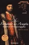 Yo, Fernando de Aragón
