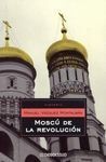 MOSCÚ DE LA REVOLUCIÓN