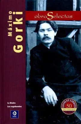 Obras Selectas Máximo Gorki