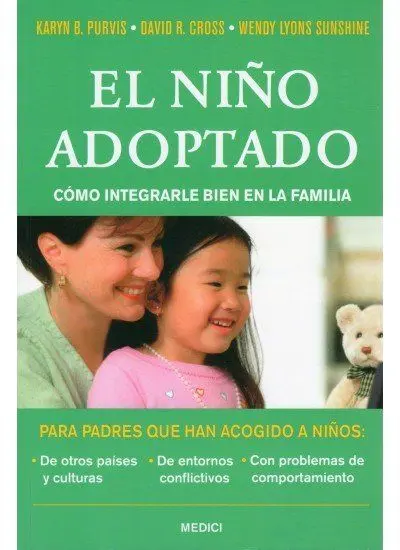 El Niño Adoptado. Como Integrar en la Familia