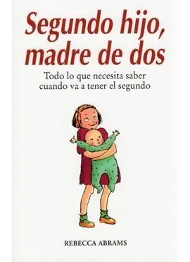 Segundo Hijo, Madre de Dos