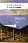 El Mar de Madera