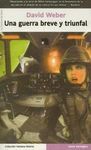 UNA GUERRA BREVE Y TRIUNFAL