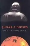 Jugar a Dioses