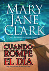 CUANDO ROMPE EL DÍA
